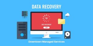 data recovery downtown managed services
