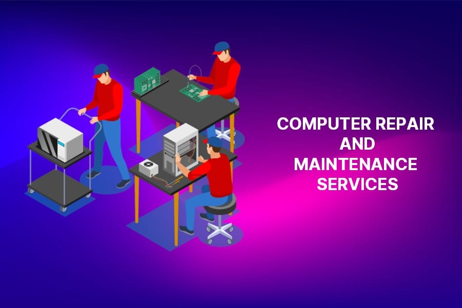 COMPUTER REPAIR MAINTENANCE SERVICES