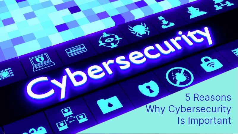Cybersecurity Is Important