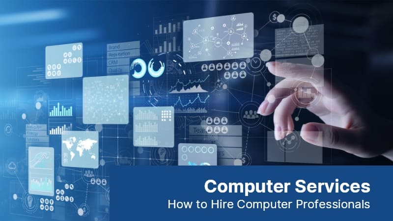 Computer Services How to Hire Computer Professionals 19