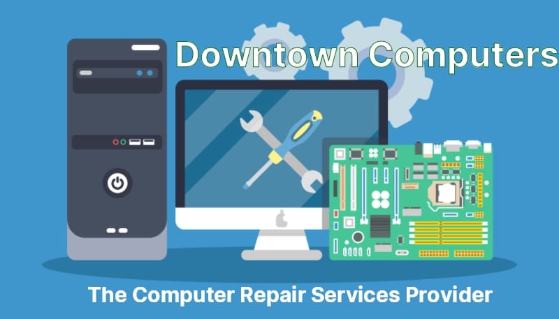 Downtown Computers The Computer Repair Services Provider 49
