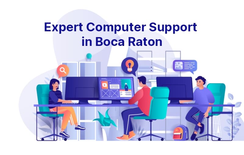 Expert Computer Support in Boca Raton 59