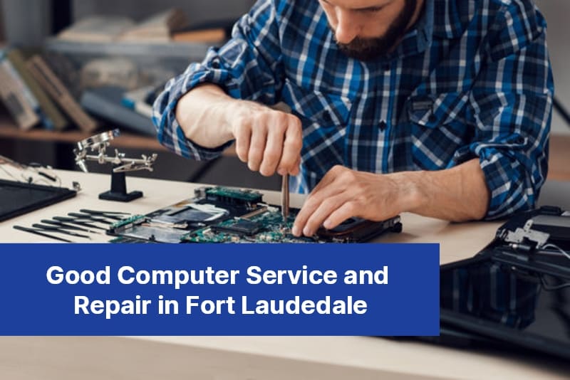 Good Computer Service and Repair in Fort Lauderdale 47