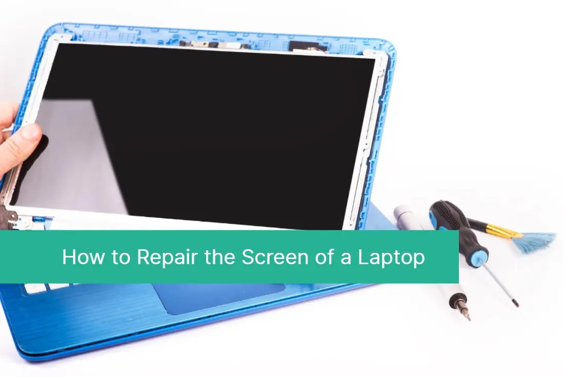 How to Repair the Screen of a Laptop with Your Hands