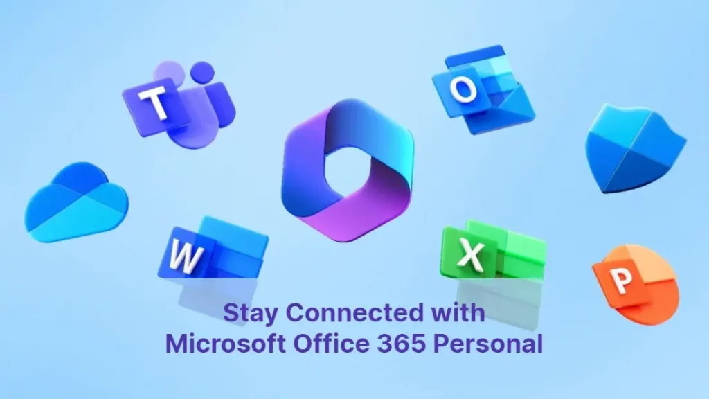 Stay Connected with Microsoft Office 365 Personal